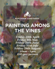 Painting Among the Vines with Gabriel Knollys