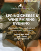 Spring Cheese and Wine Pairing Evening
