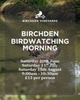 Bird Watching Morning at Birchden Vineyards