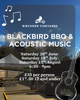 Blackbird BBQ & Acoustic Music Evenings