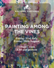 Painting Among the Vines with Gabriel Knollys