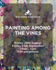 Painting Among the Vines with Gabriel Knollys