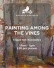 Painting Among the Vines with Gabriel Knollys